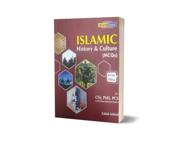 Islamic History and Culture Mcqs CSS PMS By Zahid Ashraf-JWT