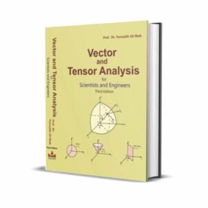 Vector and Tensor Analysis for Scientists and Engineers
