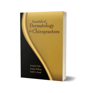 Essentials of Dermatology for Chiropractors By Michael Wiles