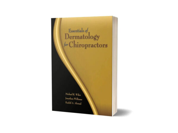 Essentials of Dermatology for Chiropractors By Michael Wiles