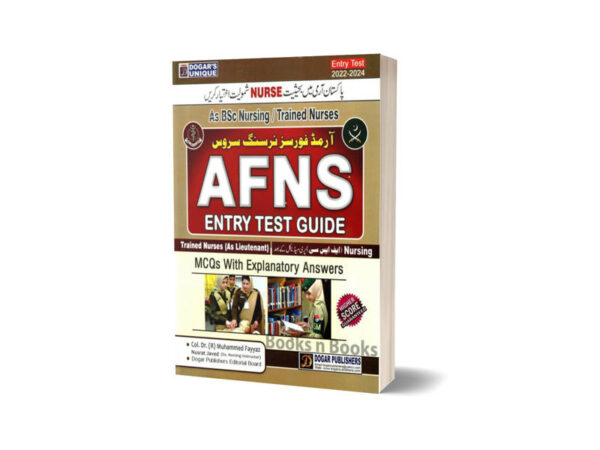 Armed Force Nursing Service AFNS Guide By Dogar Publishers