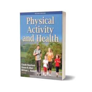 Physical Activity and Health By Claude Bouchard