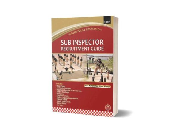 Sub Inspector Recruitment Guide By Rai Muhammad Iqbal