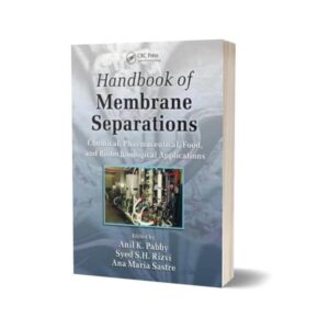 Handbook of Membrane Separations By Anil K. Pabby