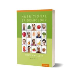 Nutritional Epidemiology By Walter Willett Third Edition