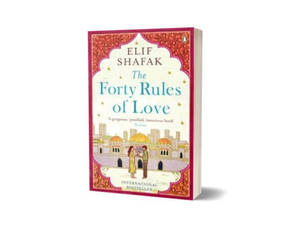 The Forty Rules of Love By Elif Shafak