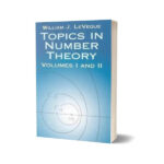 Topics in Number Theory Vol 1 and 2 By William Judson LeVeque