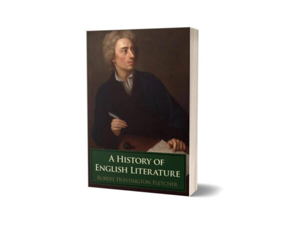 A History of English Literature By Robert Huntington Fletcher