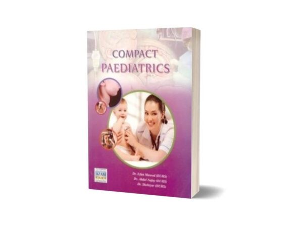 Compact Paediatrics By Irfan Masood