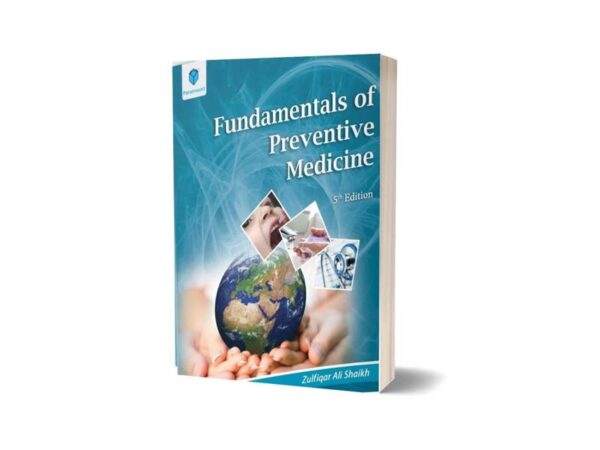 Fundamental of Preventive medicine By Zulfikar Ali Sheikh 5th Edition