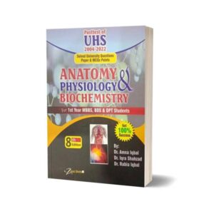 Key To UHS For 1st Year MBBS BDS & PMDC 8th Edition By Dr Amna Iqbal