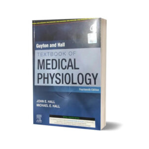 Guyton and Hall Textbook of Medical Physiology Part 1 & 2 By John E. Hall PhD