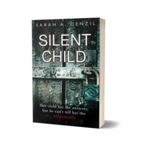 Silent Child Book By Sarah A. Denzil