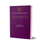 The Oxford Shakespeare Richard II By William Shakespeare