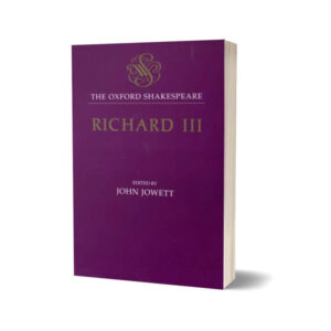 The Oxford Shakespeare Richard II By William Shakespeare