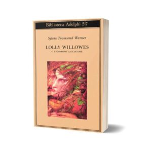 Lolly Willowes or the Loving Huntsman Novel By Sylvia Townsend Warner