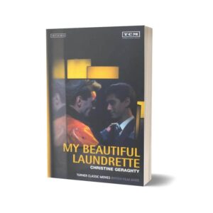 My Beautiful Laundrette By Christine Geraghty