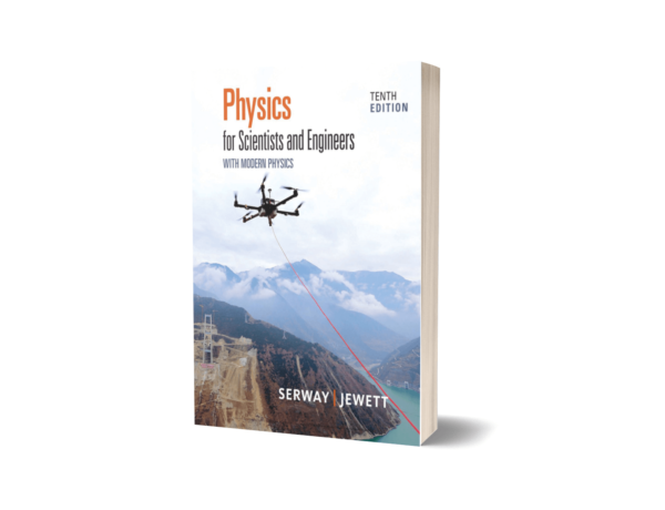 Physics for Scientists and Engineers 10th Color Edition By Raymond A. Serway