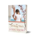 The Wishing Trees By John Shors