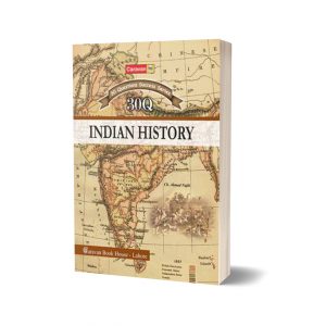 30 Question Success Series Indian History PMS CSS By Ch. Ahmad Najib