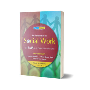 An Introduction To Social Work For PMS By Waqar Aziz Bhutta-JWT