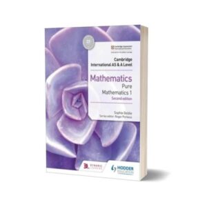 Cambridge International AS & A Level Mathematics Pure Mathematics 1 second edition