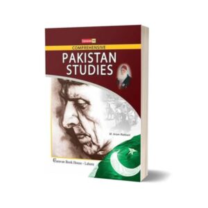 Comprehensive Pakistan Studies for B.A. BSc. CSS By M Ikram Rabbani