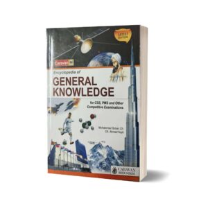 Encyclopedia of General Knowledge 2025 By Ch. Ahmad Najib