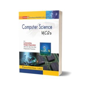 Lectureship & Subject Specialist Computer Science MCQs By Ch Ahmed Najib