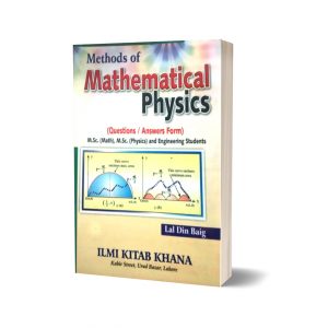 Methods of Mathematical Physics By Lal Din Baig