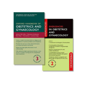 Oxford Handbook of Obstetrics & Gynaecology and Emergencies in Obstetrics and Gynaecology Pack