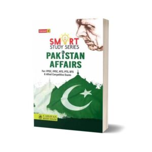 Smart Study Series Pakistan Affairs By Caravan Book House