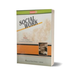 Social work For PMS CSS By Asghar Ali