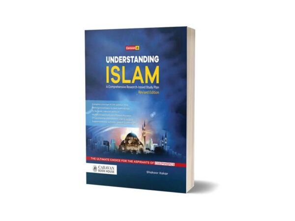 Understanding Islam For CSS PMS PCS By Shakoor Kakar