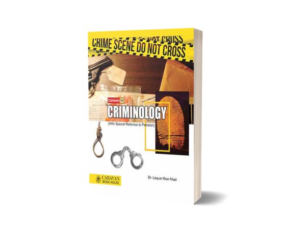 CRIMINOLOGY With Special Reference By Dr Liaquat Khan Niazi