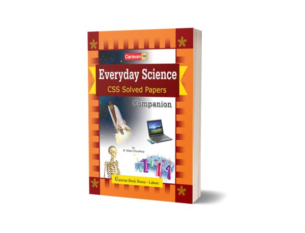 Companion Everyday Science CSS Solved Papers By Caravan Book House (Maktab-e-Karwan)