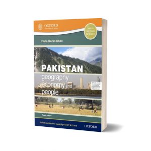 Pakistan Geography Economy and People Fourth Edition By Fazle Karim Khan