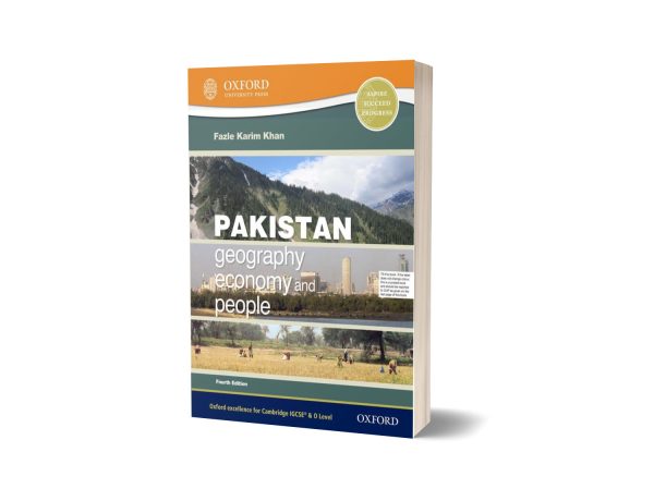 Pakistan Geography Economy and People Fourth Edition By Fazle Karim Khan