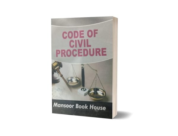 Code of civil procedure By Mansoor Book House