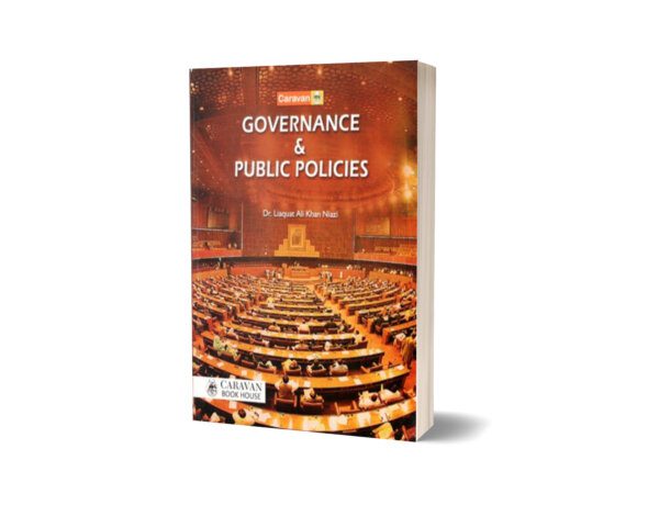Governance & Public Policies By Dr. Liaquat Khan Niazi