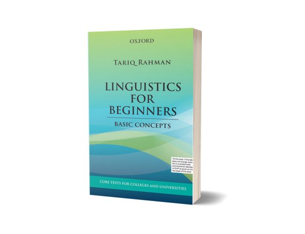 Linguistics for Beginners Basic Concepts By Tariq Rahman