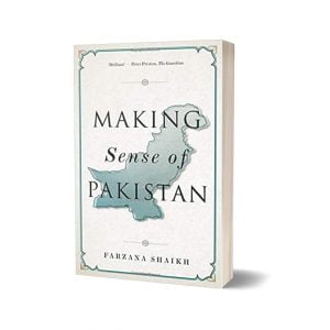 Making Sense of Pakistan Book by Farzana Shaikh