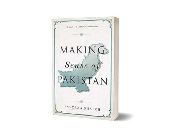 Making Sense of Pakistan Book by Farzana Shaikh