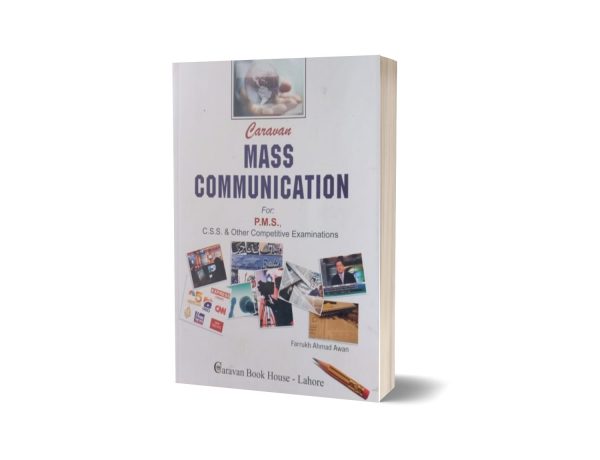Mass Communication For PMS CSS By farrukh Ahmad Awan