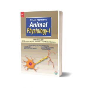 An Easy Approach To Animal Physiology-I For BS 4 Years