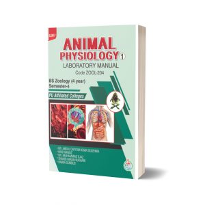Animal Physiology Laboratory Manual (Code Zool-204) For BS Zoology (4 Year)