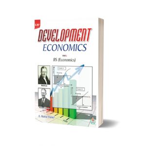 Development Economics For BS (Economics) By A. Hamid shahid