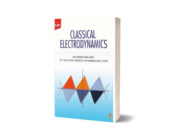 ILMI Classical Electrodynamics By Muhammad Bani Amin
