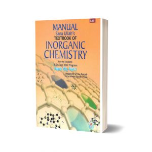 Manual Of Text Book Of Inorganic Chemistry For B.Sc. Part-I Paper (B)