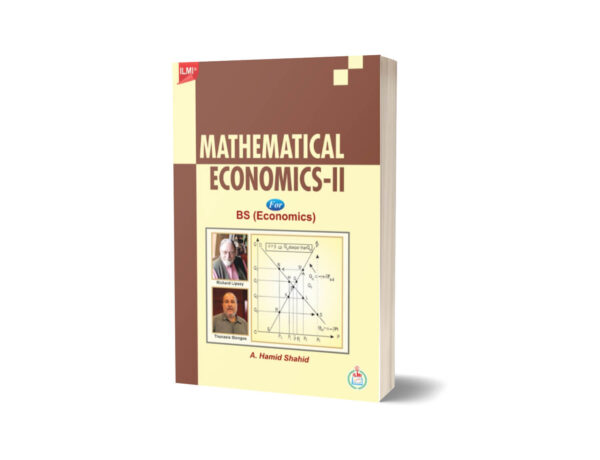 Mathematical Economics-II 6th Semester B.S. Economics By A.Hamid shahid